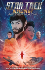Star Trek: Discovery - Aftermath (STAR TREK Discovery) By Kirsten Beyer, Mike Johnson, Tony Shasteen (Illustrator), Angel Hernandez (Illustrator) Cover Image