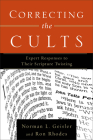 Correcting the Cults: Expert Responses to Their Scripture Twisting Cover Image