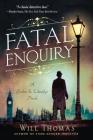Fatal Enquiry: A Barker & Llewelyn Novel By Will Thomas Cover Image