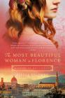 The Most Beautiful Woman in Florence: A Story of Botticelli Cover Image