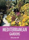 Success with Mediterranean Gardens Cover Image