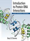 Introduction to Protein-DNA Interactions: Structure, Thermodynamics, and Bioinformatics Cover Image