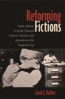 Reforming Fictions: Native, African, and Jewish American Women's Literature and Journalism in the Progressive Era By Carol Batker Cover Image
