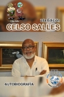 CELSO SALLES - Autobiografía - 2da edición By Celso Salles Cover Image