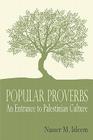 Popular Proverbs: An Entrance to Palestinian Culture By Nasser M. Isleem Cover Image