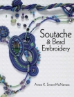 Soutache & Bead Embroidery By Amee K. Sweet-McNamara Cover Image