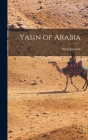 Yasin of Arabia Cover Image