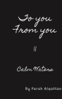 To you From you II: Calm Waters Cover Image
