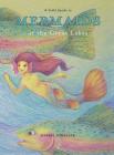 A Field Guide to Mermaids of the Great Lakes Cover Image