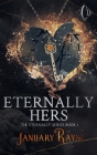 Eternally Hers By January Rayne, Dallas Ann (Editor) Cover Image