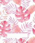 Composition Notebook: College Ruled - Tropical Pink Love - Back to School Composition Book for Teachers, Students, Kids and Teens - 120 Page By Sandra Makolwal Cover Image