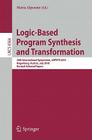 Logic-Based Program Synthesis and Transformation: 20th International Symposium, LOPSTR 2010, Hagenberg, Austria, July 23-25, 2010, Revised Selected Pa Cover Image