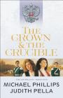 The Crown and the Crucible (Russians #1) By Michael Phillips, Judith Pella Cover Image