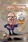 Culture Africaine - LE RETOUR - Le gâteau de retour - Celso Salles - 2ème Edition By Celso Salles Cover Image