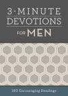 3-Minute Devotions for Men: 180 Encouraging Readings Cover Image