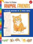How to Draw Animal Friends: Step-by-step instructions for 20 amazing animals (Learn to Draw) Cover Image