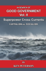 In Search of Good Government Vol. II: Superpower Cross Currents Cover Image