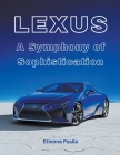 Lexus: A Symphony of Sophistication Cover Image