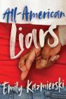 All-American Liars By Emily Kazmierski Cover Image