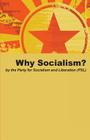 Why Socialism? By Party for Socialism and Liberation Cover Image