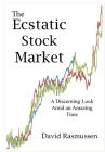 The Ecstatic Stock Market: A Map of Humanity's Future Cover Image