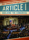 Article I: Building the Congress By Julia McDonnell Cover Image