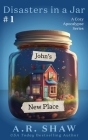 John's New Place: A Cozy Apocalypse Disaster Fiction Series Cover Image