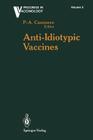 Anti-Idiotypic Vaccines (Progress in Vaccinology #3) Cover Image