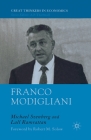 Franco Modigliani: A Mind That Never Rests (Great Thinkers in Economics) By M. Szenberg, L. Ramrattan Cover Image