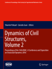 Dynamics of Civil Structures, Volume 2: Proceedings of the 34th Imac, a Conference and Exposition on Structural Dynamics 2016 (Conference Proceedings of the Society for Experimental Mecha) By Shamim Pakzad (Editor), Caicedo Juan (Editor) Cover Image