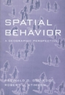Spatial Behavior: A Geographic Perspective By Reginald G. Golledge, PhD, Robert J. Stimson, PhD Cover Image