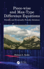 Piece-Wise and Max-Type Difference Equations: Periodic and Eventually Periodic Solutions By Michael A. Radin Cover Image