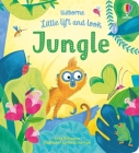 Little Lift and Look Jungle By Anna Milbourne, Christine Pym (Illustrator) Cover Image