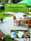 The Patio Portfolio: An Inspirational Design Guide By David R. Smith Cover Image