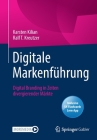 Digitale Markenführung: Digital Branding in Zeiten Divergierender Märkte Cover Image