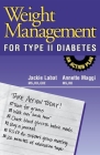 Weight Management for Type II Diabetes: An Action Plan By Jackie Labat, Annette Maggi Cover Image