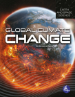 Global Climate Change (Earth and Space Science) By Christina Earley Cover Image