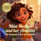 Nina Medina And Her Abuelita: The language Of Love And Laughter By Lena de Valgas Vizcaya Cover Image