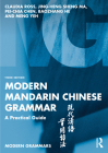 Modern Mandarin Chinese Grammar: A Practical Guide (Modern Grammars) Cover Image