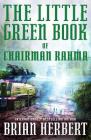 The Little Green Book of Chairman Rahma By Brian Herbert Cover Image