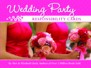 Wedding Party Responsibility Cards By Alex A. Lluch Cover Image