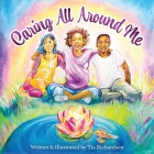 Caring All Around Me By Tia Richardson, Tia Richardson (Illustrator) Cover Image