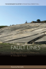 Fault Lines: Earthquakes and Urbanism in Modern Italy (Environment in History: International Perspectives #6) Cover Image