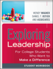 Exploring Leadership: For College Students Who Want to Make a Difference, Student Workbook Cover Image