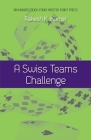 A Swiss Teams Challenge By Rakesh K. Kumar Cover Image