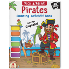 Pirates: Pick and Paint Coloring Activity Book By Wonder House Books Cover Image