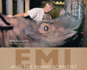 Emi and the Rhino Scientist (Scientists in the Field) By Mary Kay Carson Cover Image