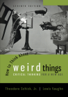 Looseleaf for How to Think about Weird Things: Critical Thinking for a New Age Cover Image