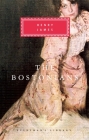 The Bostonians: Introduction by Christopher Butler (Everyman's Library Classics Series) Cover Image