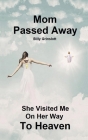 When Mom Died, She Visited on Her Way to Heaven Cover Image